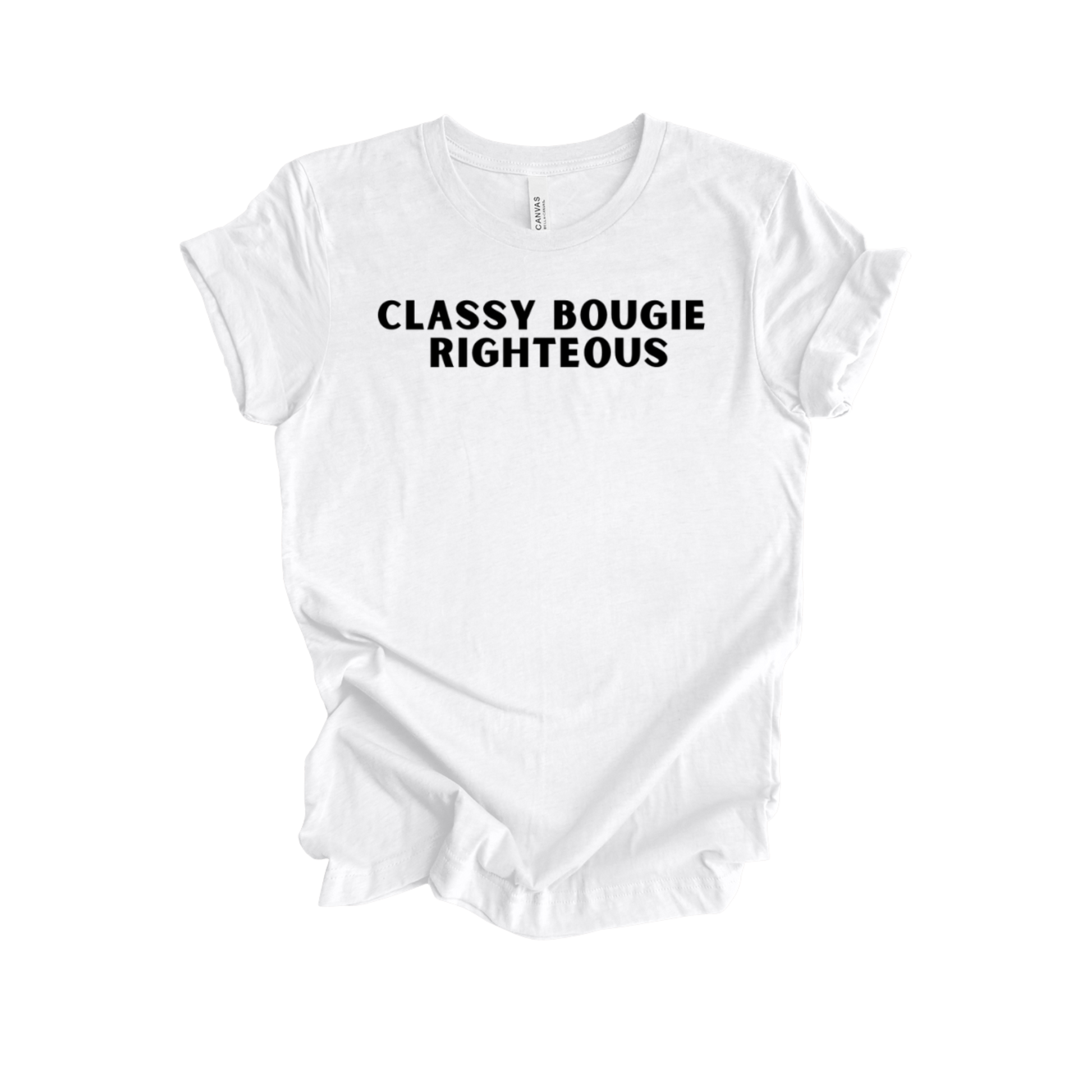 Classy Bougie Righteous T-shirt Faith Culture Fashion