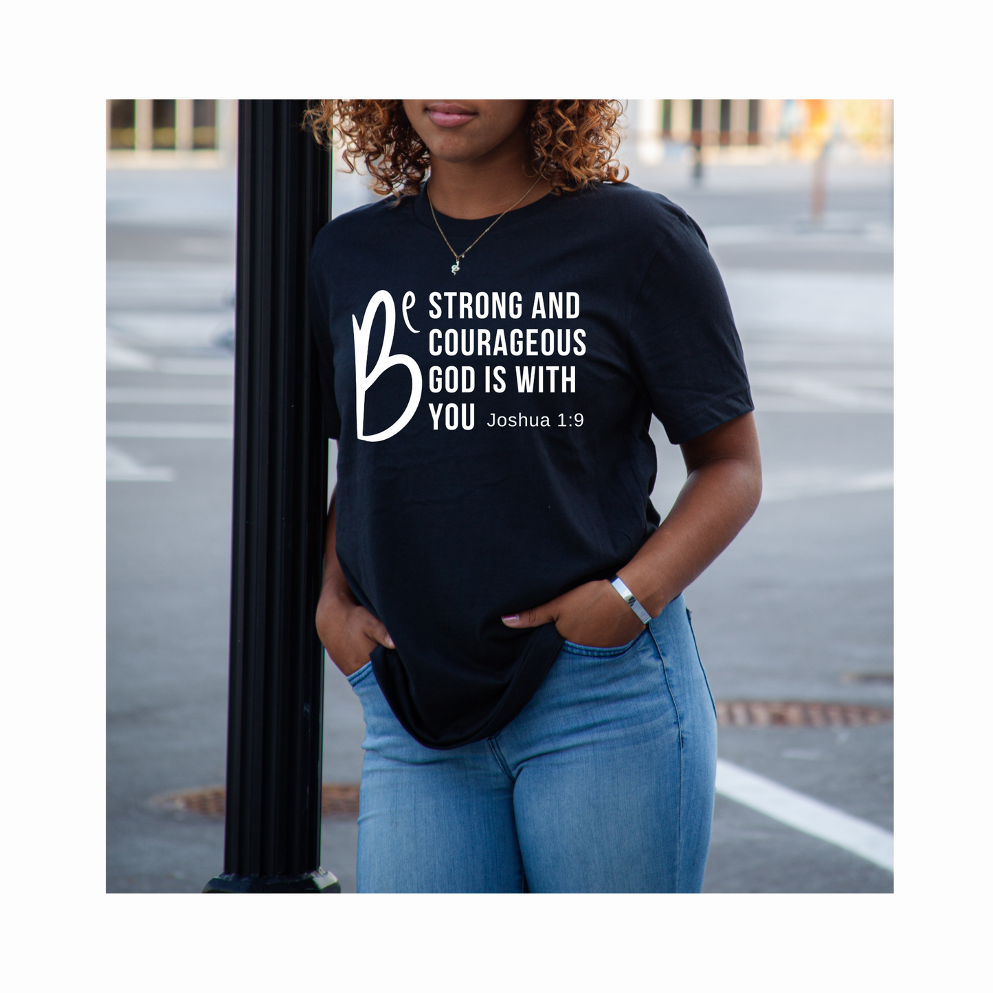 New Be Strong T-shirt Faith Culture Co.